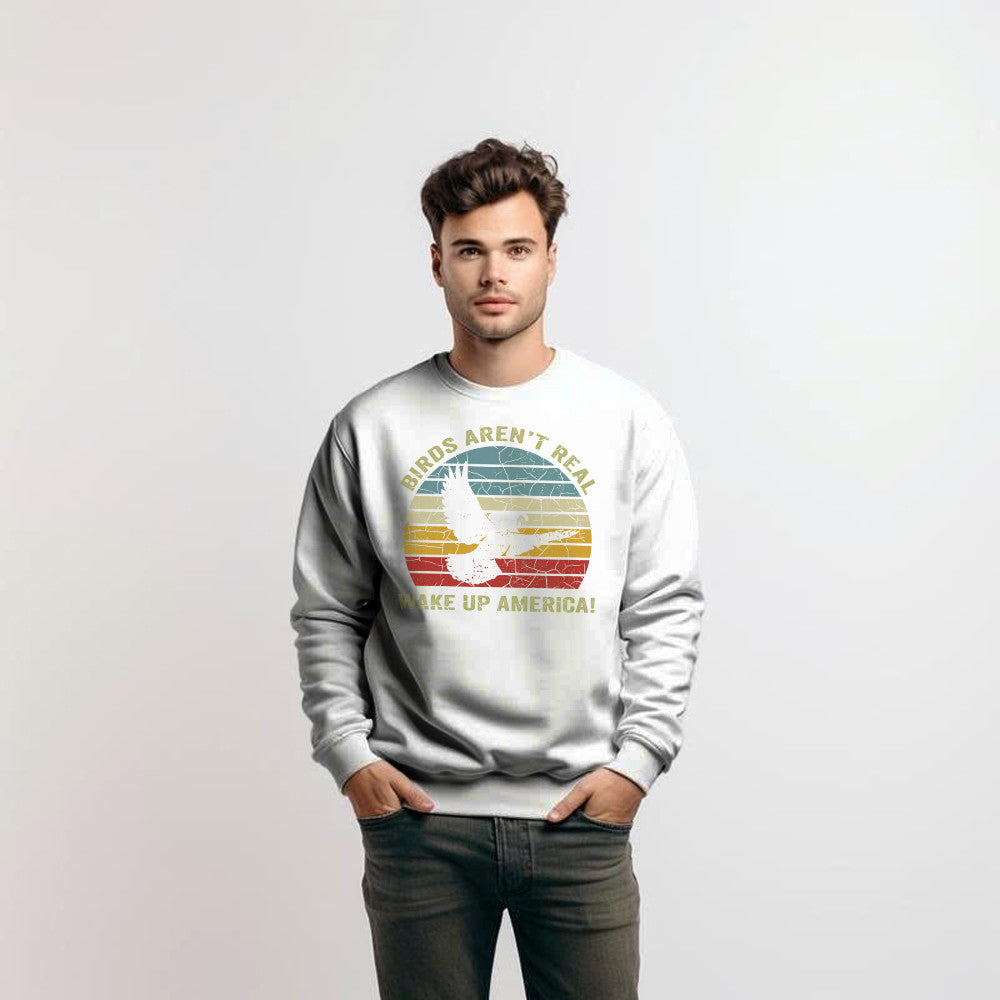 Birds Aren't Real Wake up America Shirt Vintage Graphic Sweatshirt Gift For Male