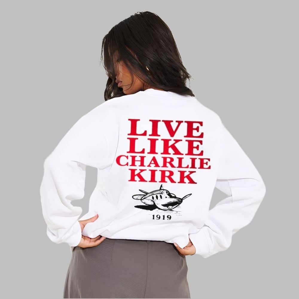 Live Like Charlie Kirk Sweatshirt Rest In Peace Charlie Kirk Clothes Memorial Gifts