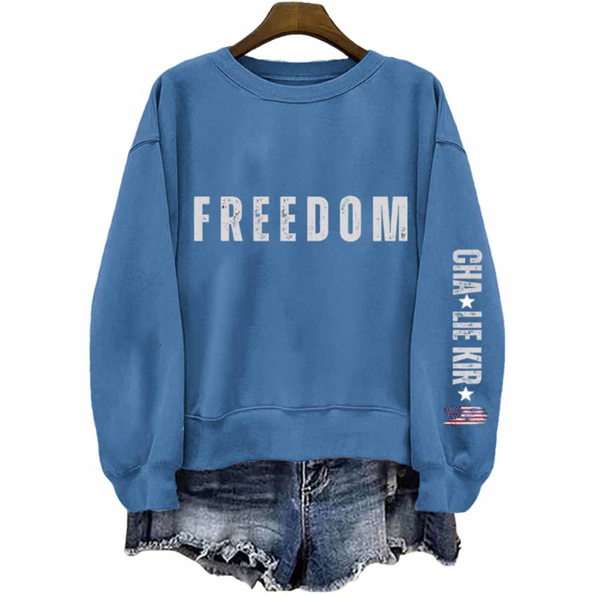 Charlie Kirk Freedom Sweatshirt Tribute To Charlie Kirk Merch Patriotic Gifts