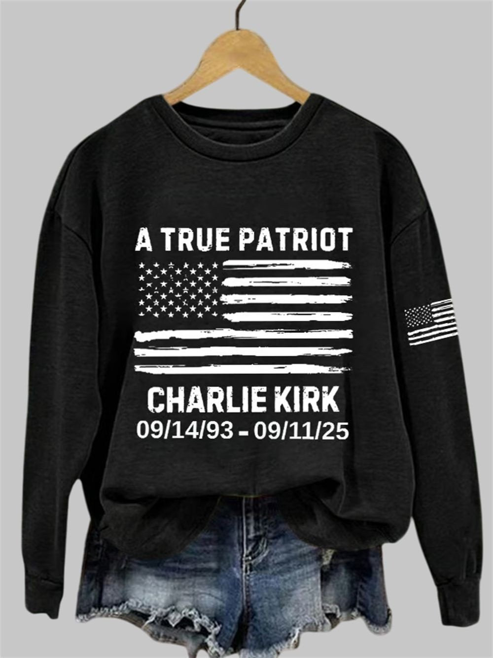 Charlie Kirk A True Patriot Sweatshirt Rest In Peace Charlie Kirk Merch Gift For Supporters