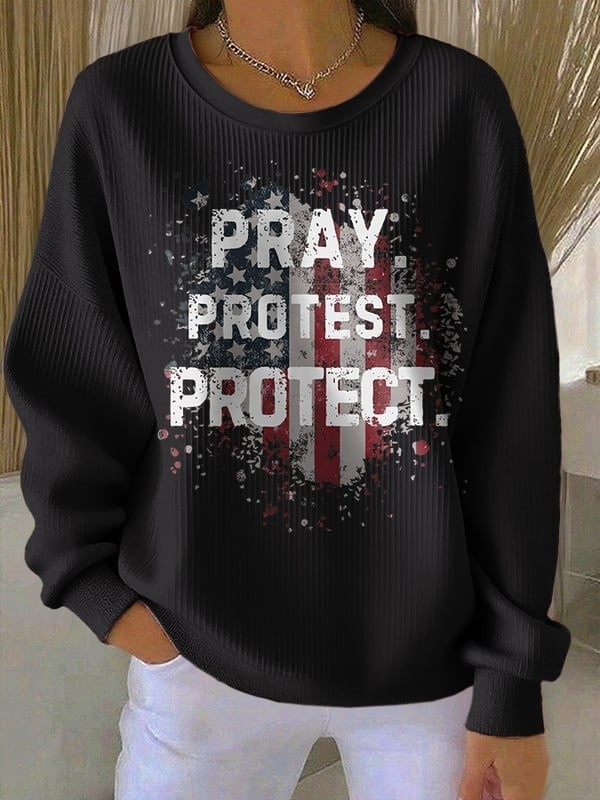 Charlie Kirk Sweatshirt Women's Pray Protest Protect Tribute To Charlie Kirk Clothing