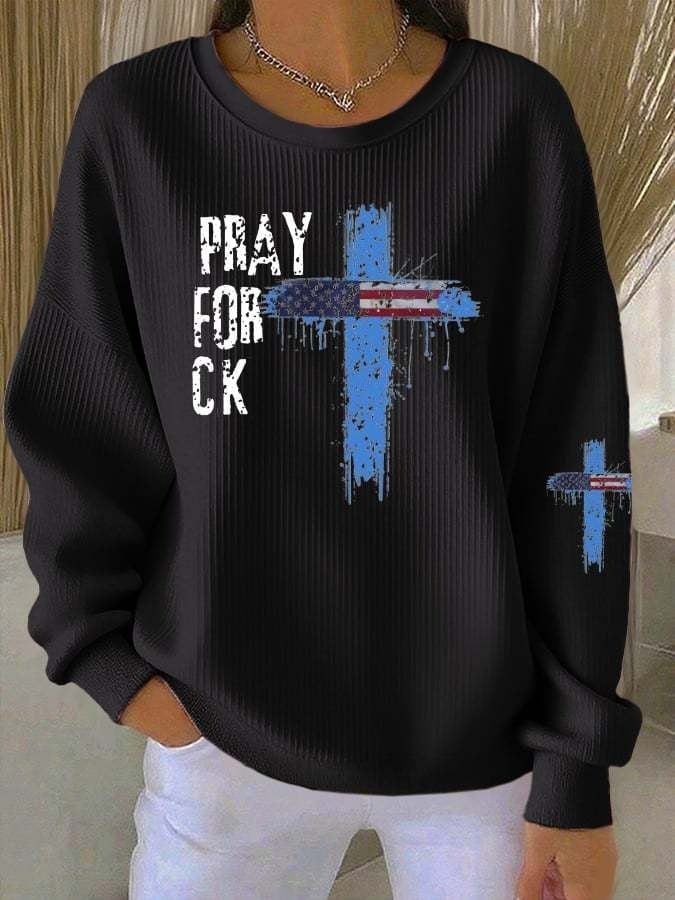 Cross Pray For CK Sweatshirt Christian Faith USA Flag Religious Outfit Gifts