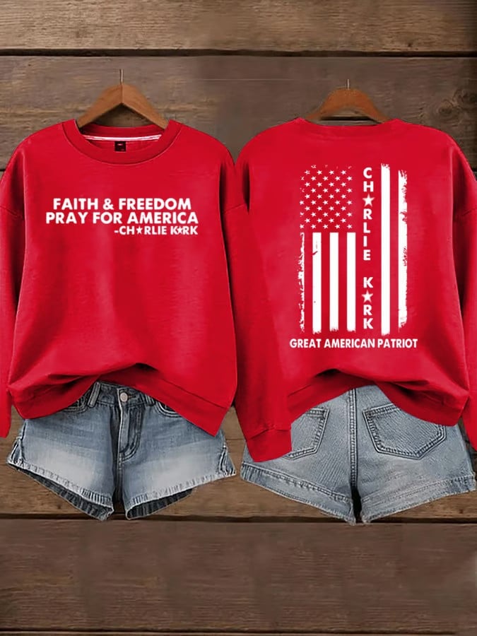 Charlie Kirk Faith And Freedom Sweatshirt Pray For America Patriotic Gifts