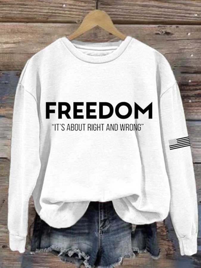 Charlie Kirk Freedom Sweatshirt It's All About Right And Wrong Charlie Kirk Statement Gifts