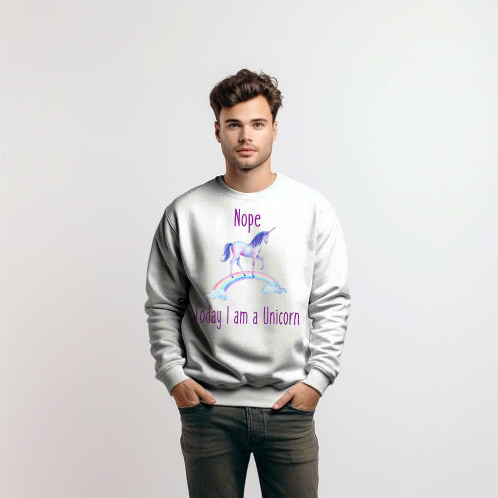 Nope Today I am a Unicorn Sweatshirt Gifts for Unicorn Lovers Ideas Birthday For Daughter