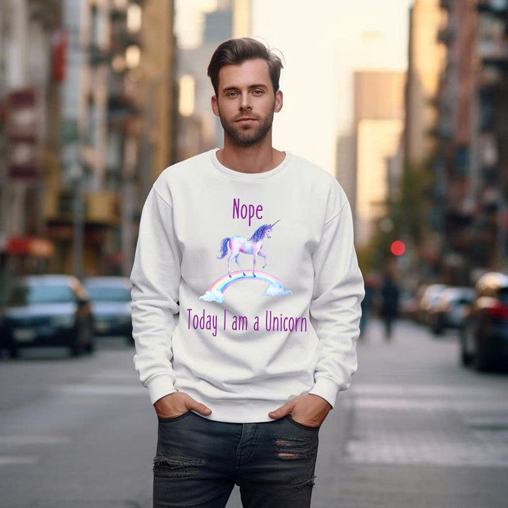 Nope Today I am a Unicorn Sweatshirt Gifts for Unicorn Lovers Ideas Birthday For Daughter