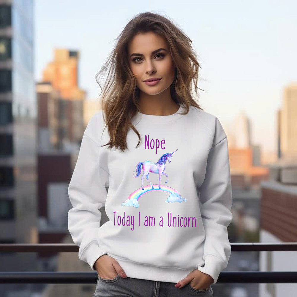 Nope Today I am a Unicorn Sweatshirt Gifts for Unicorn Lovers Ideas Birthday For Daughter