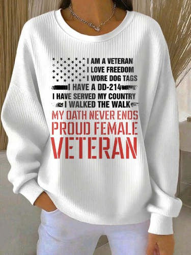 My Oath Never Ends Sweatshirt Proud Female Veteran I Am Veteran Best Veteran Day Gift Ideas