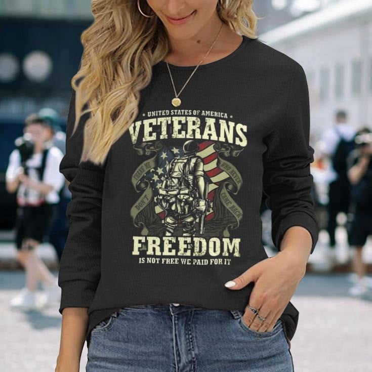 US Veterans Freedom Is Not Free Sweatshirt We Paid For It Tribute Veteran Merch