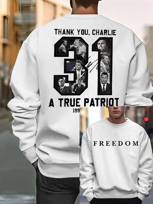 Freedom Charlie Kirk Signed Sweatshirt Thank You Charlie A True Patriot Memorial Gifts