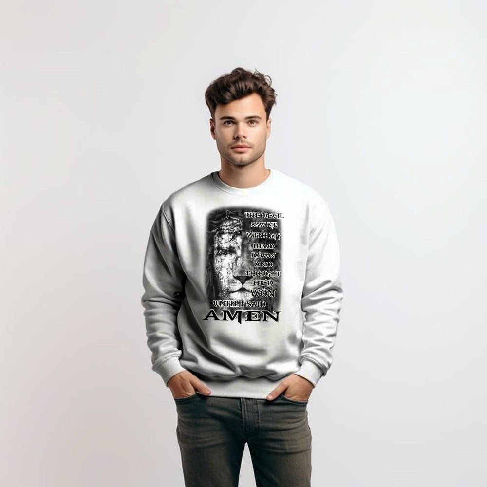 Jesus Lion Shirt Christian The Devil Saw Me With My Head Down Until I Said Amen Sweatshirt