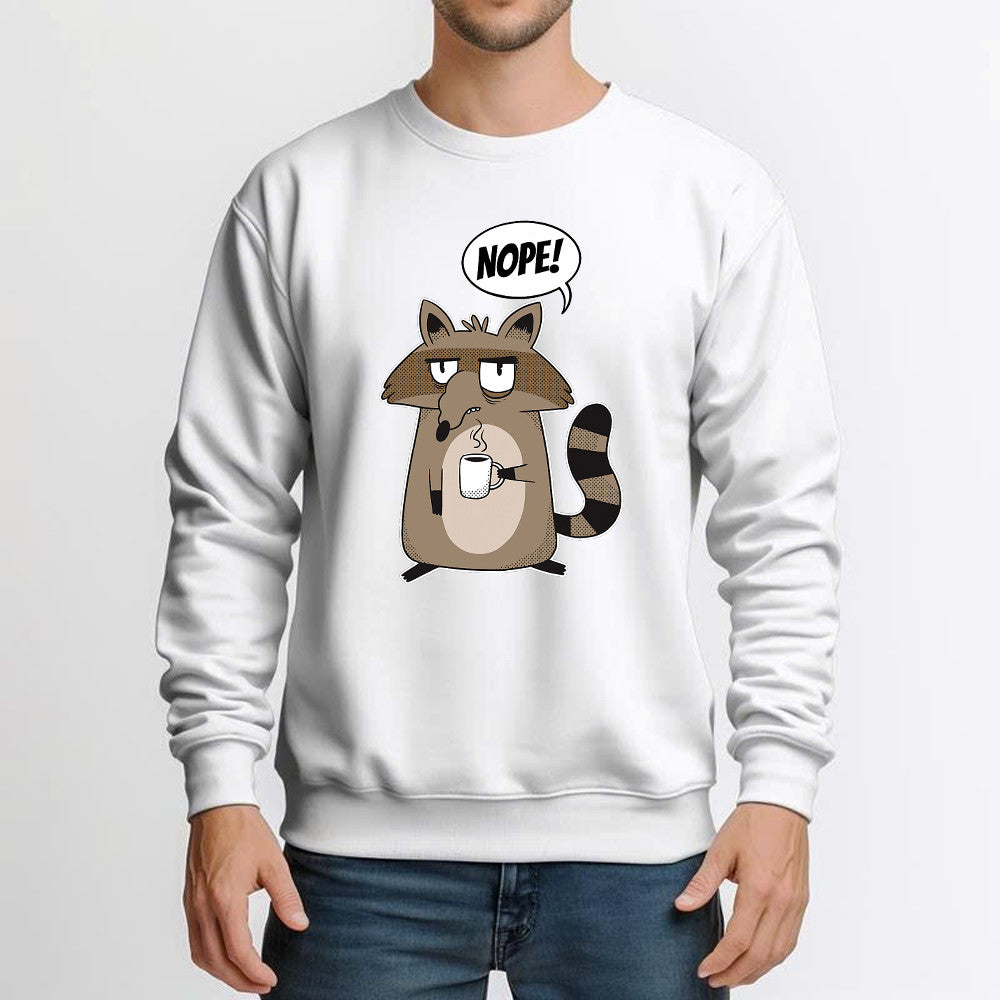 Racoon Morning Coffee Nope Sweatshirt Hilarious Funny Racoon Shirt Graphic Tee