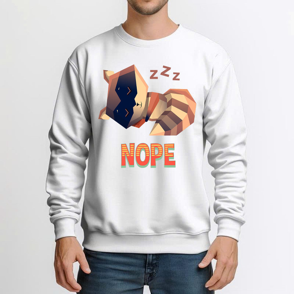 Racoon Sleeping Nope Sweatshirt Funny Raccoon Shirt Related Themed Gifts