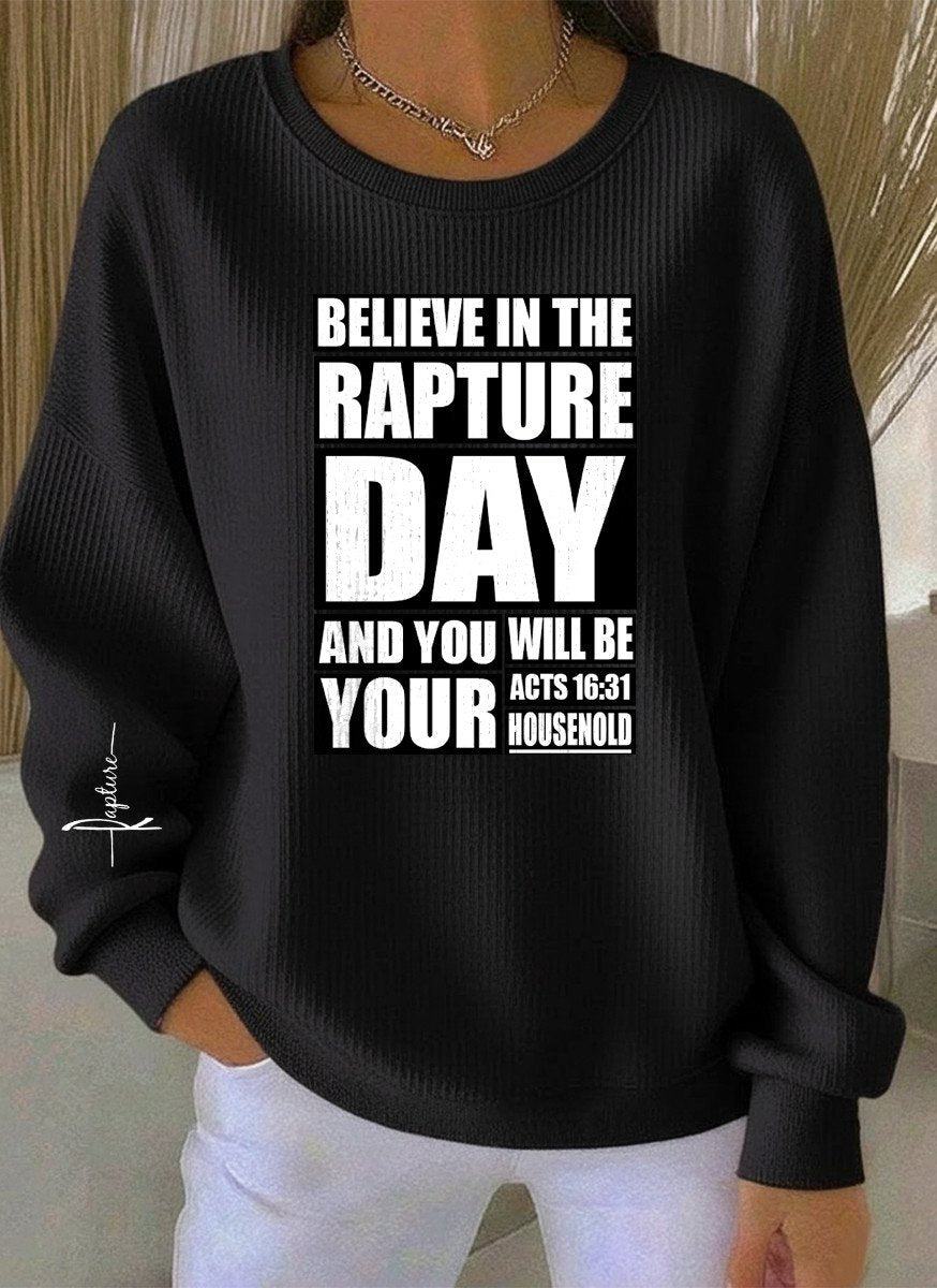 Rapture Women's Sweatshirt Believe In The Rapture Day Religious Faith Gift Apparel