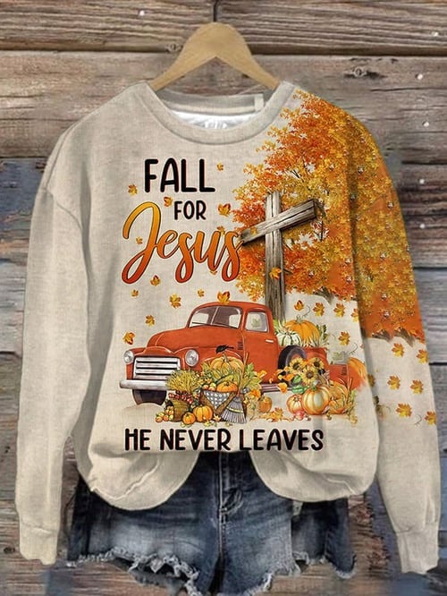 Fall For Jesus He Never Leaves Sweatshirt Autumn Pumpkin Truck Cross Christian Gifts