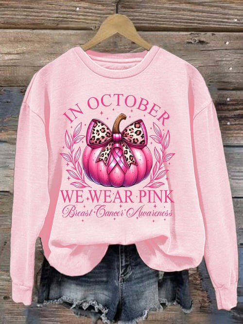 Pumpkin In October We Wear Pink Sweatshirt Breast Cancer Awareness Ribbon Support Gifts