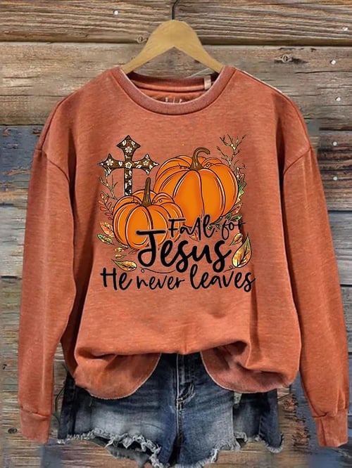 Pumpkin Fall For Jesus He Never Leaves Sweatshirt Cross Christian Clothing Religious Gifts