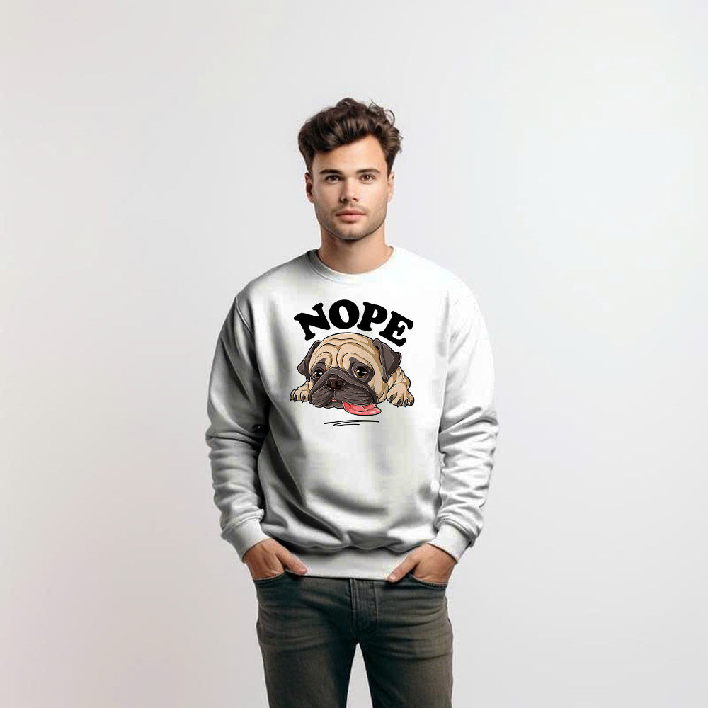 Pug Nope Shirt Lazy Funny Pug Dog Lovers Sweatshirt Birthday Ideas For Him