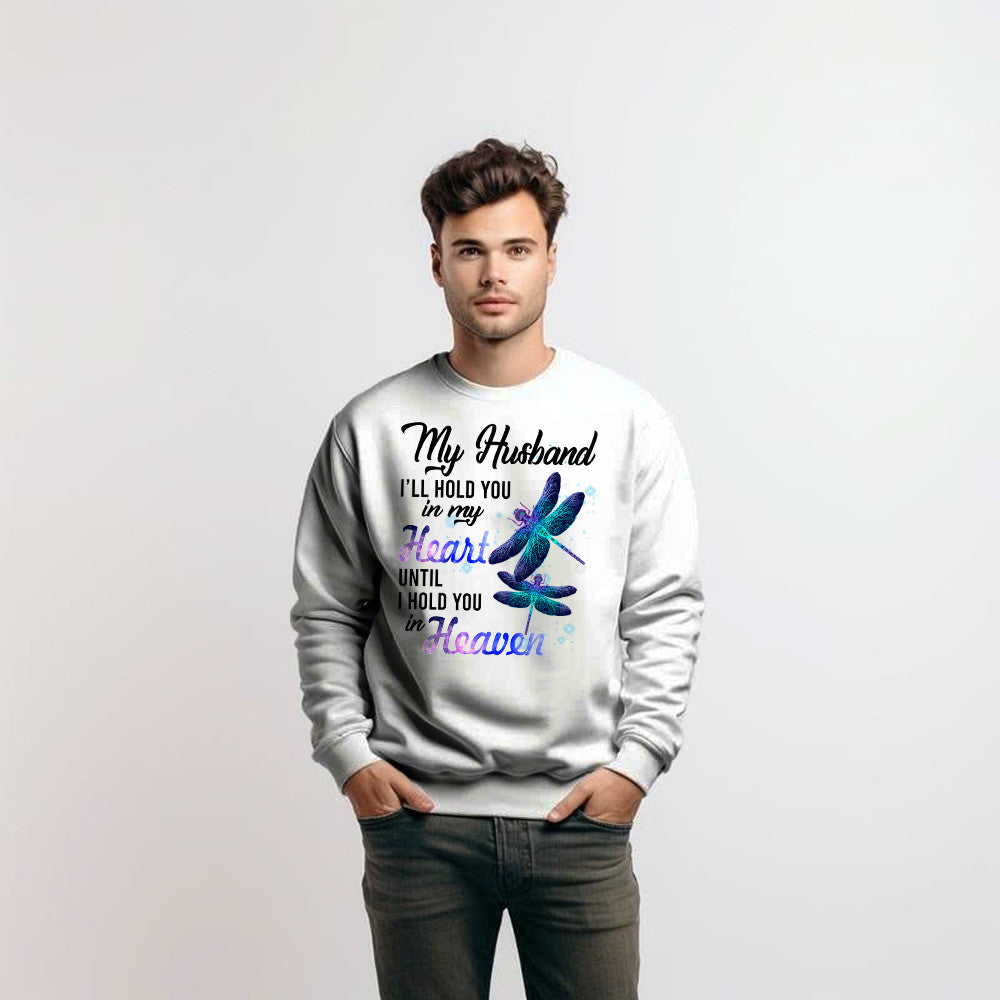 Dragonfly I Will Hold You In My Heart In Heaven Sweatshirt Sympathy Gifts For Loss Of Husband