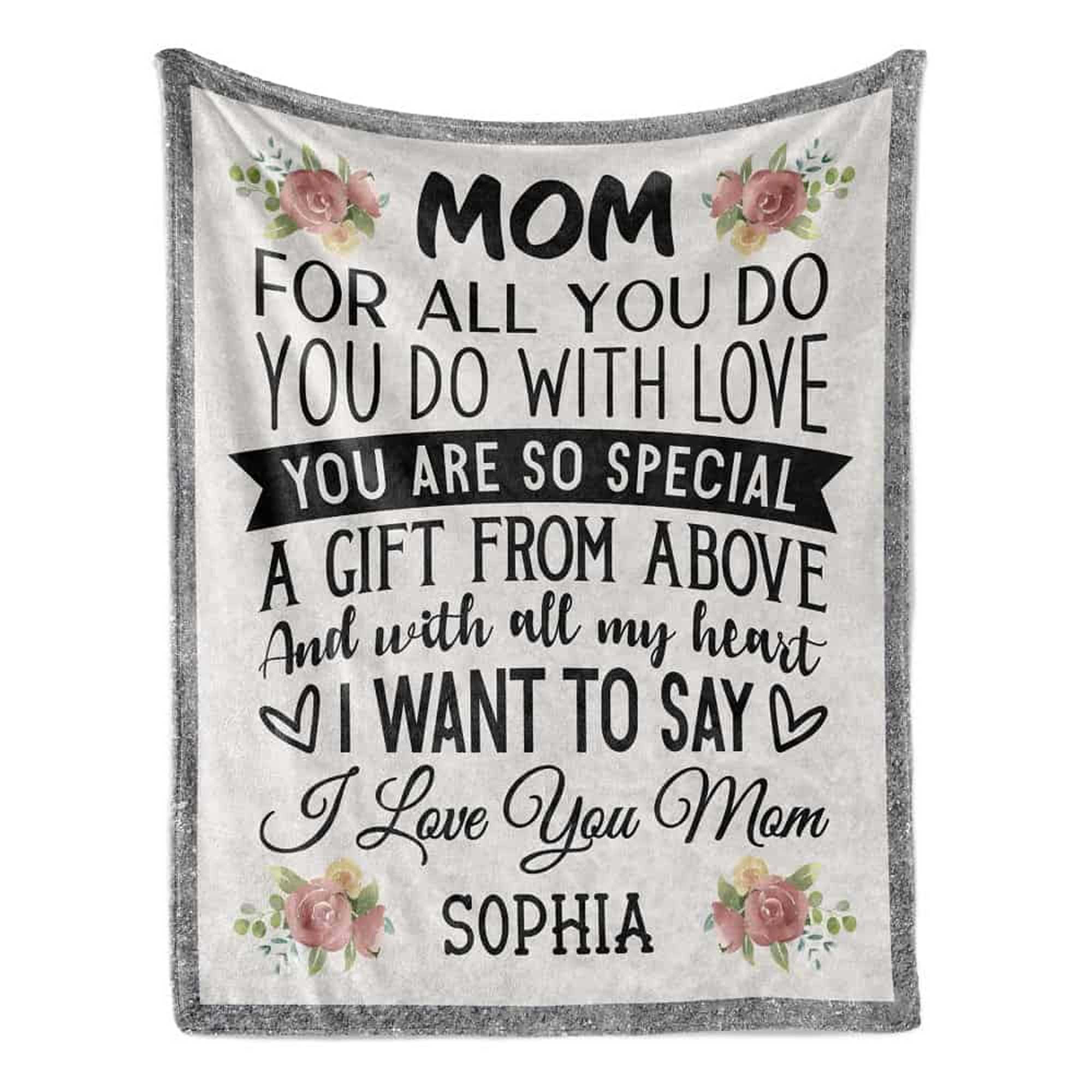 Gift For Mom Personalized Blanket - Custom Name, Mom For All You Do With Love Blanket - Gift For Mother's Day, Presents For Mom From Son Daughter