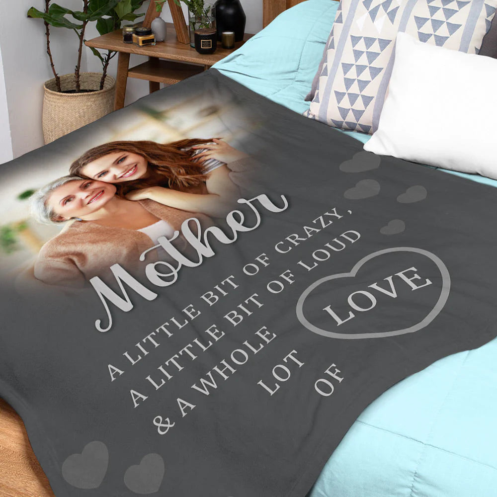 Gift For Mom Personalized Blanket - Custom Photo Blanket - Custom Gift For Mother's Day Blanket, Presents For Mom - Whole Lot Of Love Blanket