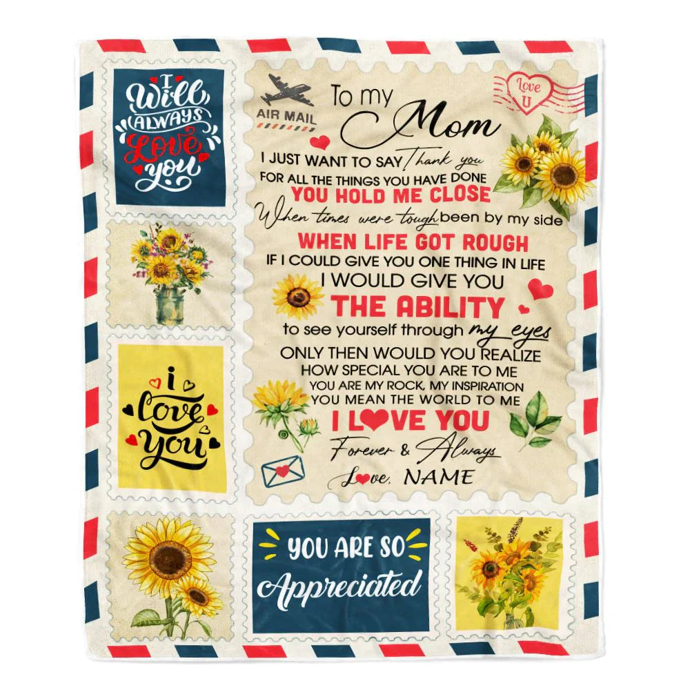 Sunflower Gift For Mom Personalized Blanket - Custom Name, Mail Letter, To My Mom, I Just Want To Say Thank You Blanket - Gift For Mother's Day
