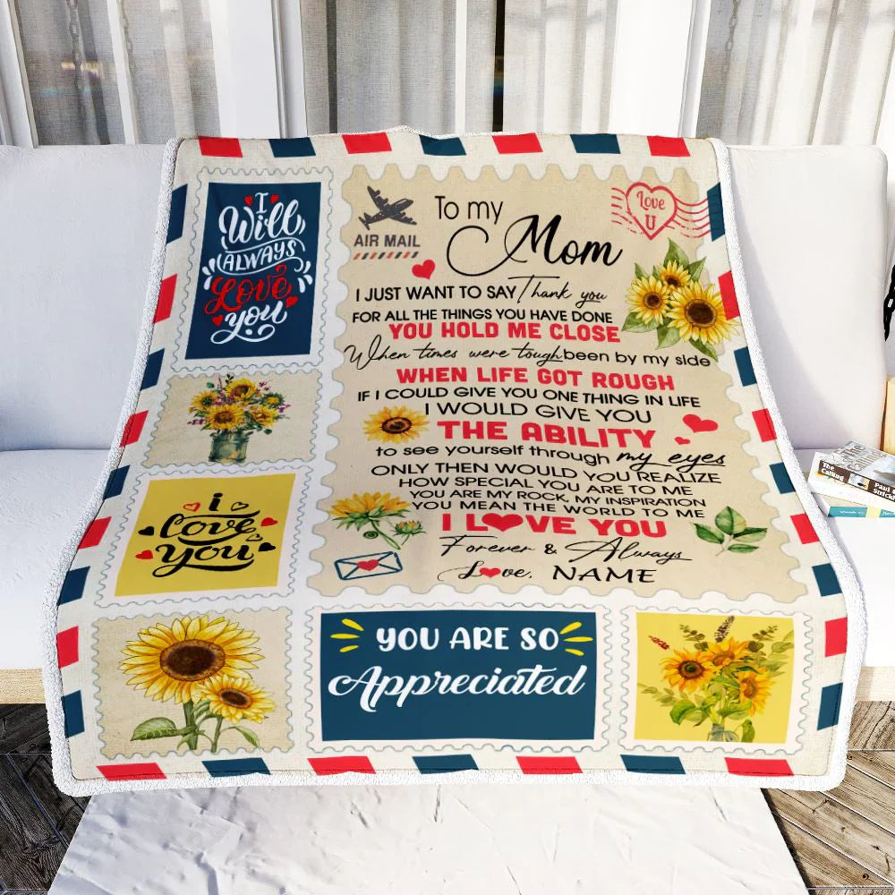 Sunflower Gift For Mom Personalized Blanket - Custom Name, Mail Letter, To My Mom, I Just Want To Say Thank You Blanket - Gift For Mother's Day