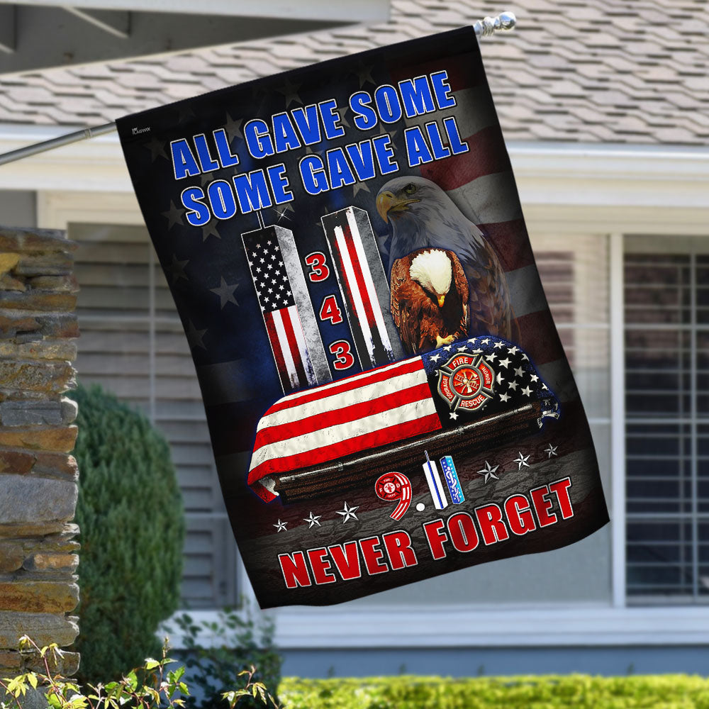 911 Flag Never Forget All Gave Some Some Gave All - Liberish