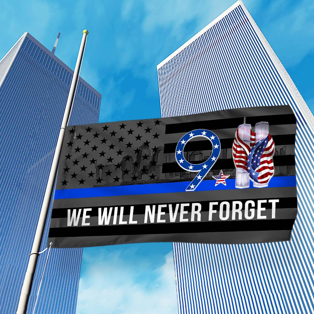 911 Patriot Day Never Forget Flag Thin Blue Line Flag - Liberish
