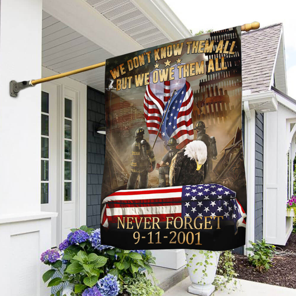 911 We Owe Them All Firefighter Flag Never Forget September 11 American Patriotic Flag Tpt - Liberish