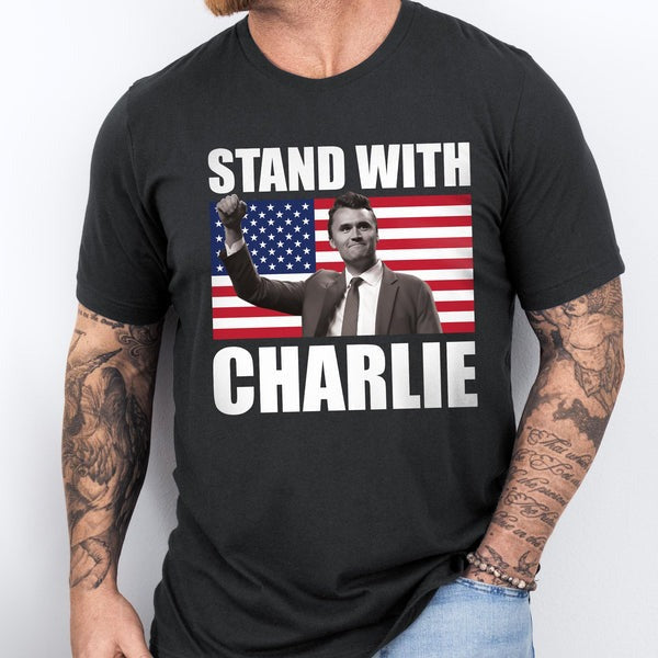 Stand With Charlie Kirk T-Shirt – Patriotic USA Flag Shirt for Men Women, Freedom Tee Gift