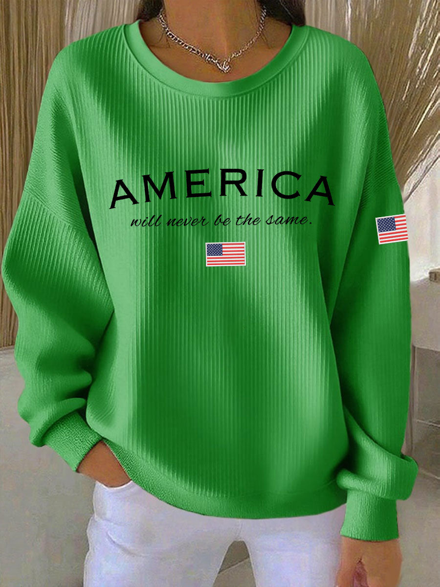 American Will Never Be The Same Printed Casual SweatshirtCharlie Kirk Merch Store