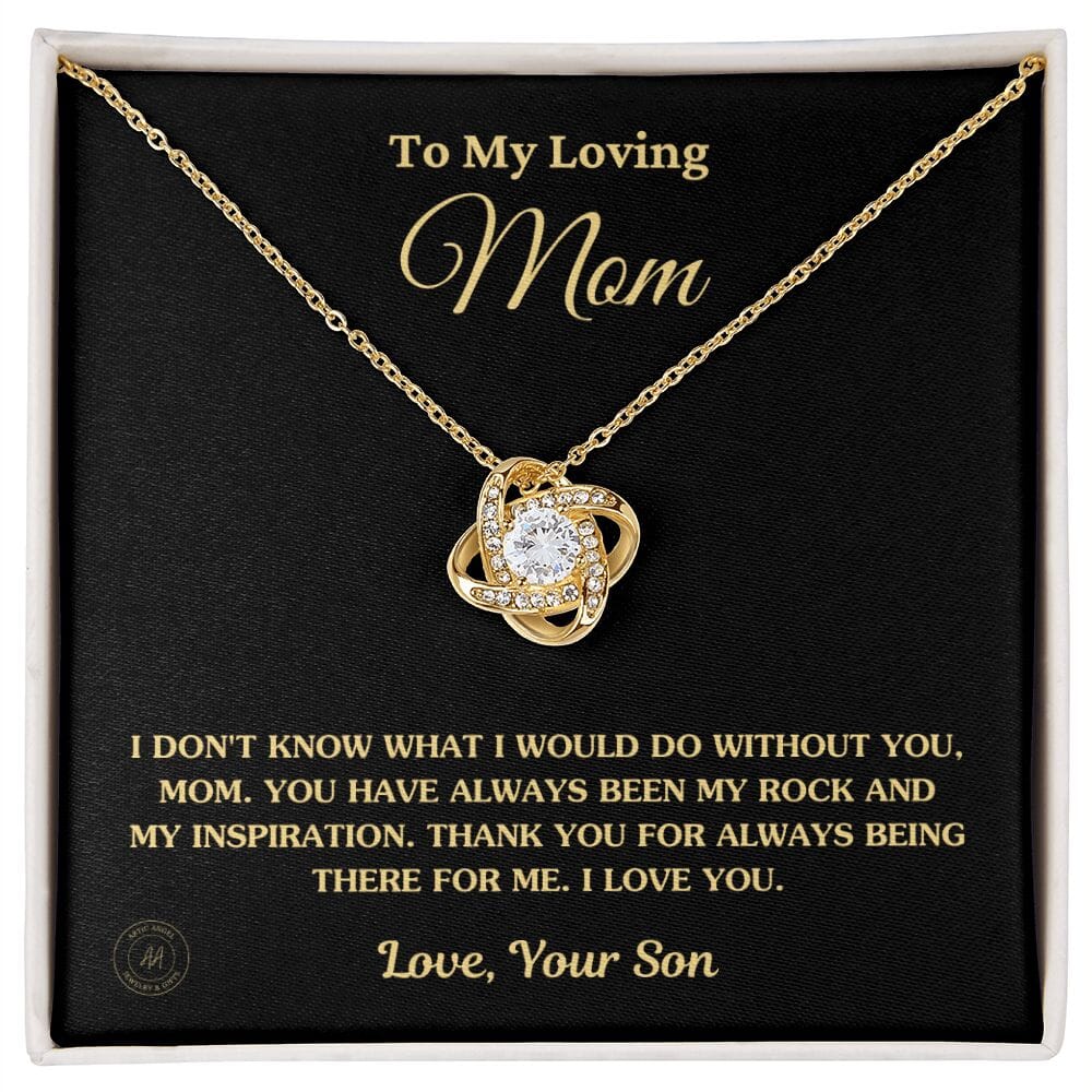 Gift for Mom From Son - "I Don't Know What I Would Do Without You" Necklace
