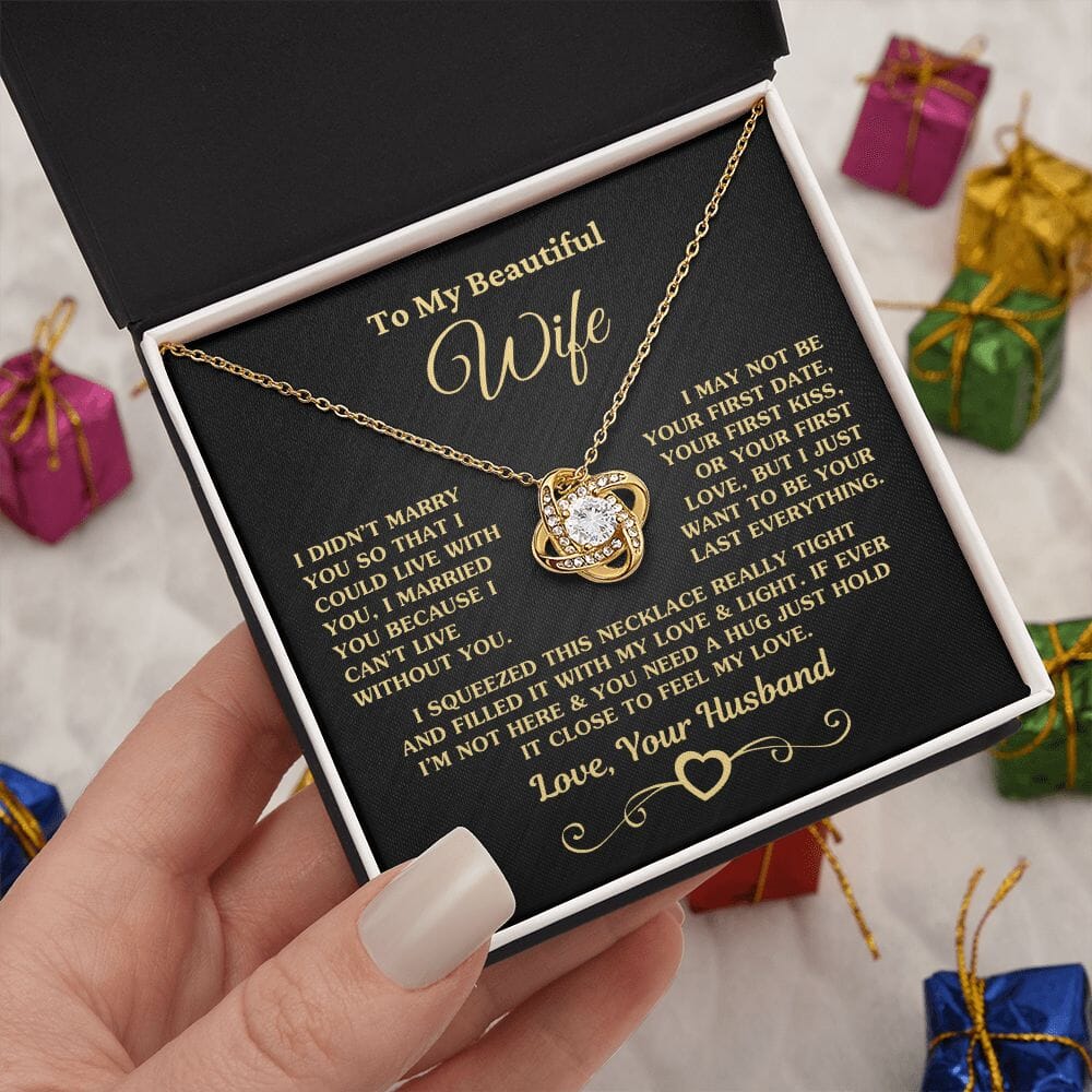 Beautiful Gift for Wife "I Can't Live Without You" Gold Knot Necklace