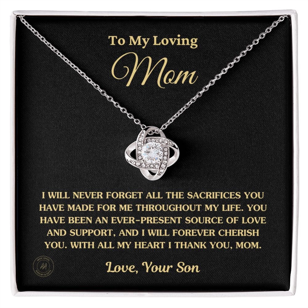 Gift for Mom From Son - "I Never Forget All The Sacrifices You Made" Necklace