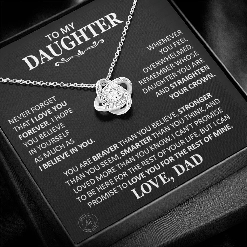 Beautiful Gift for Daughter From Dad "Never Forget That I Love You Forever" Classic Necklace