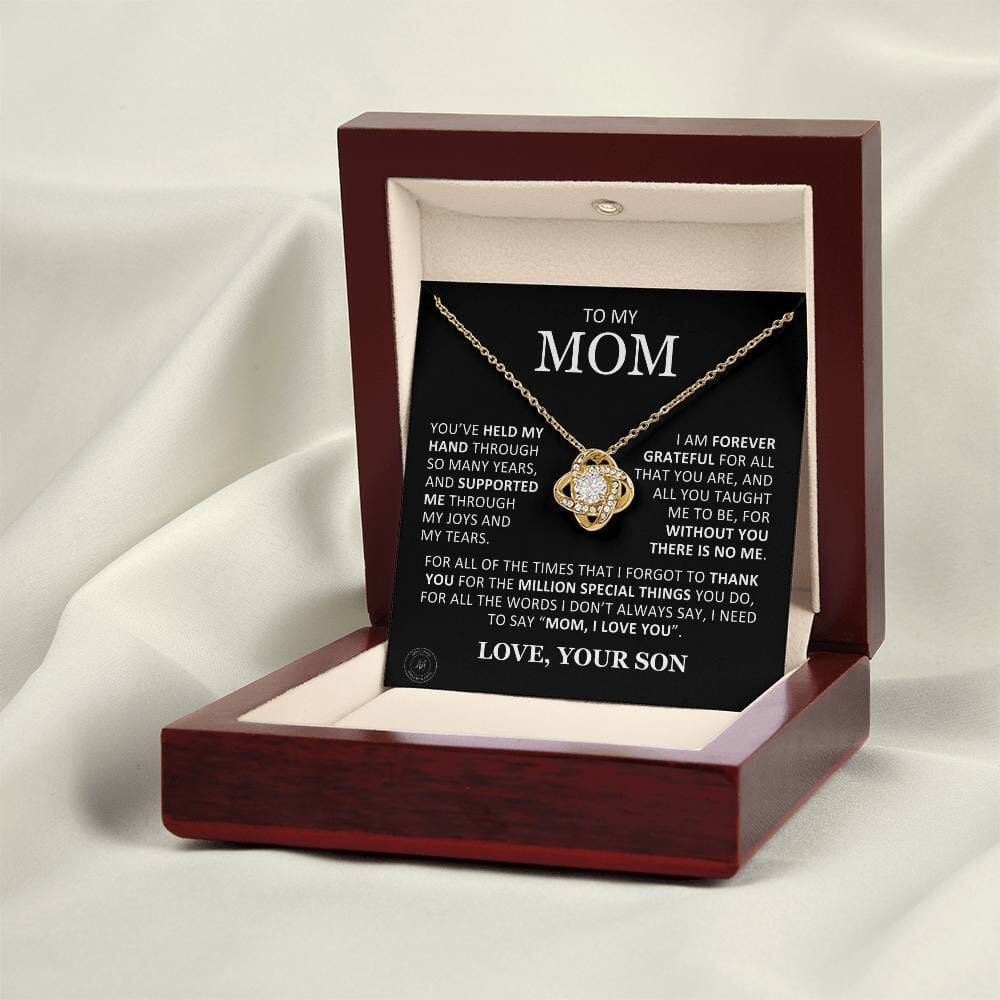 Beautiful Gift for Mom From Son "Without You There Is No Me" Knot Necklace