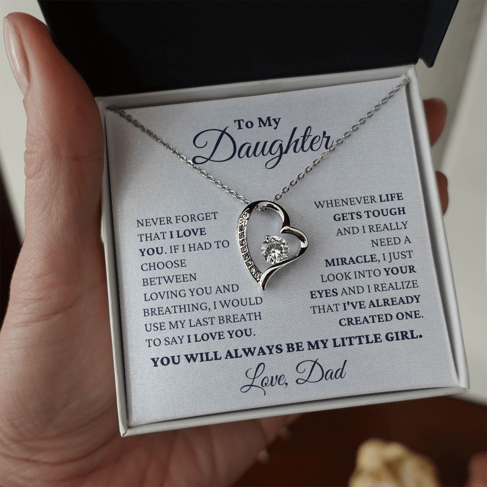 Gift for Daughter Love Dad "Never Forget That I Love You - My Little Girl" Necklace
