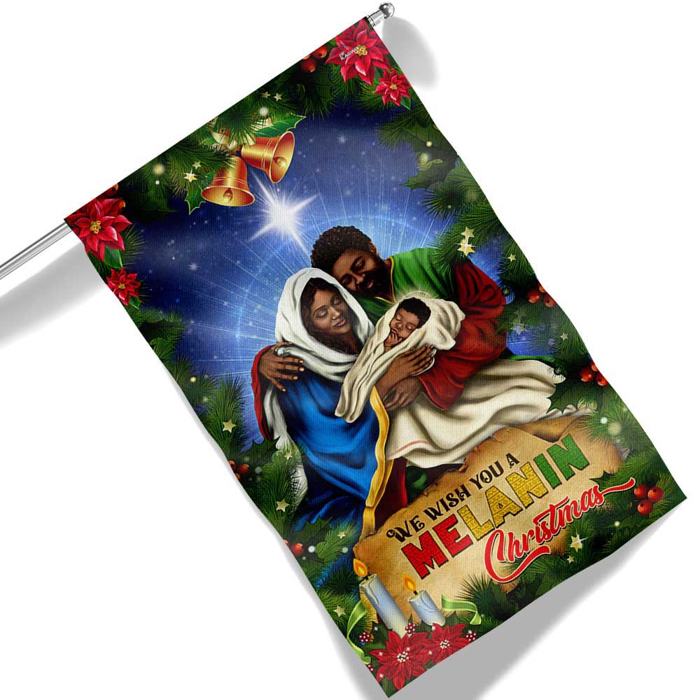 Black Holy Family Nativity Flag We Wish You A Melanin Christmas - Liberish