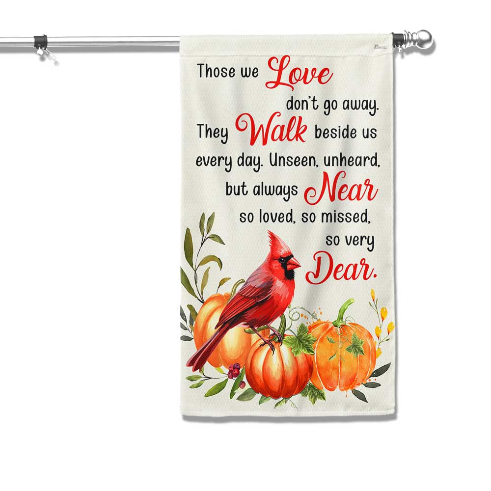 Cardinal Fall Pumpkins Flag Those We Love Don T Go Away Cardinal Flag - Liberish