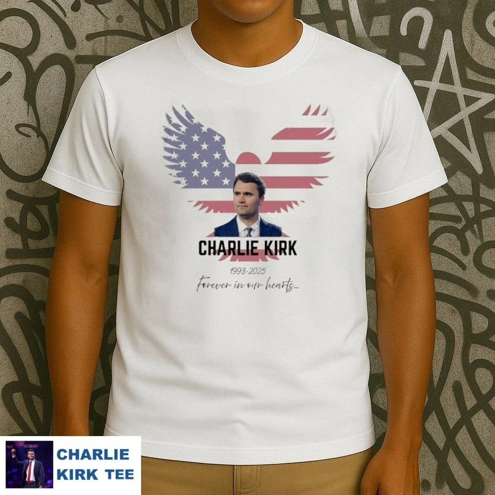 Charlie Kirk 1993-2025 Eagle Flag USA T-Shirt Forever In Our Hearts Patriotic Gifts