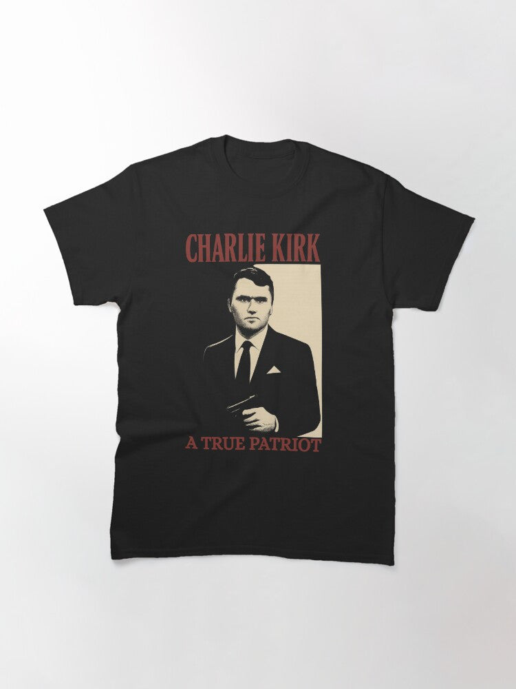 Charlie Kirk A True Patriot T-Shirt Charlie Kirk Merch Gifts For Supporters