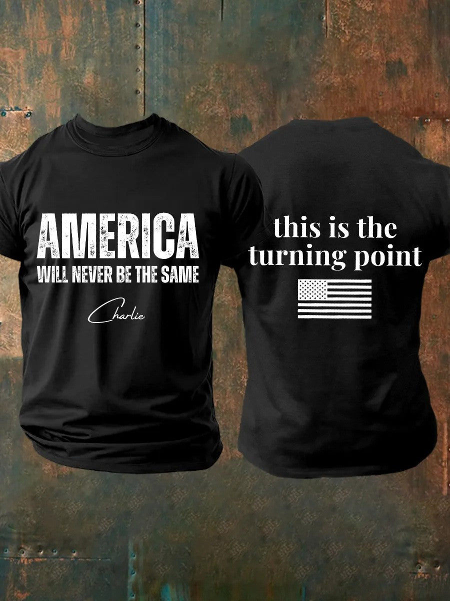 Charlie Kirk America Will Never Be The Same This Is The Turning Point T-shirt Gift For Supporters - Liberish