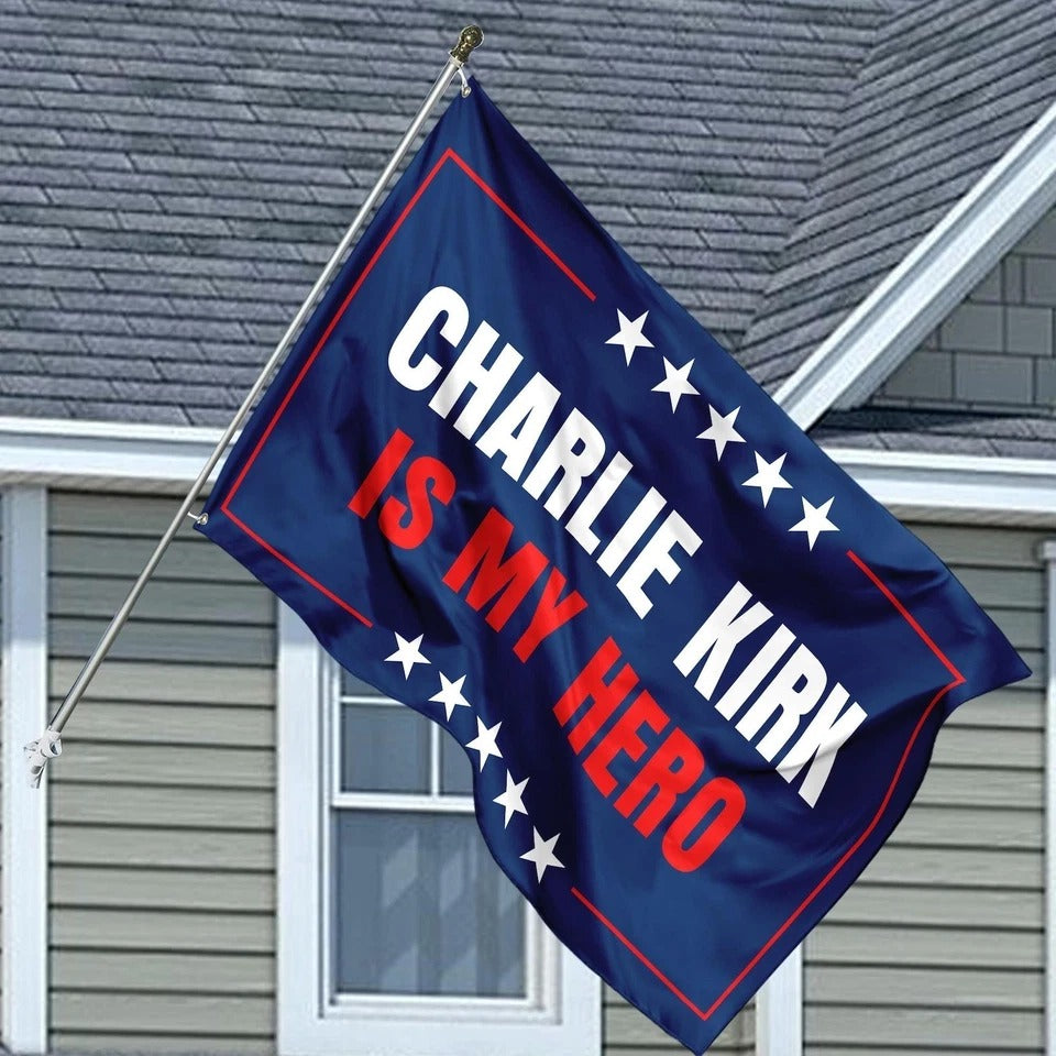Charlie Kirk American Flag Charlie Kirk Is My Hero Flag Charlie Kirk Freedom Merch