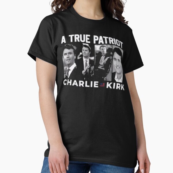 Charlie Kirk Freedom T-shirt A True Patriot Charlie Kirk Gift For Patriotic Mom - Liberish