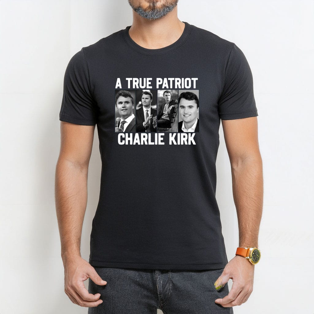 Charlie Kirk Freedom T-shirt A True Patriot Merch Memorial Justice Gift For Patriotics - Liberish