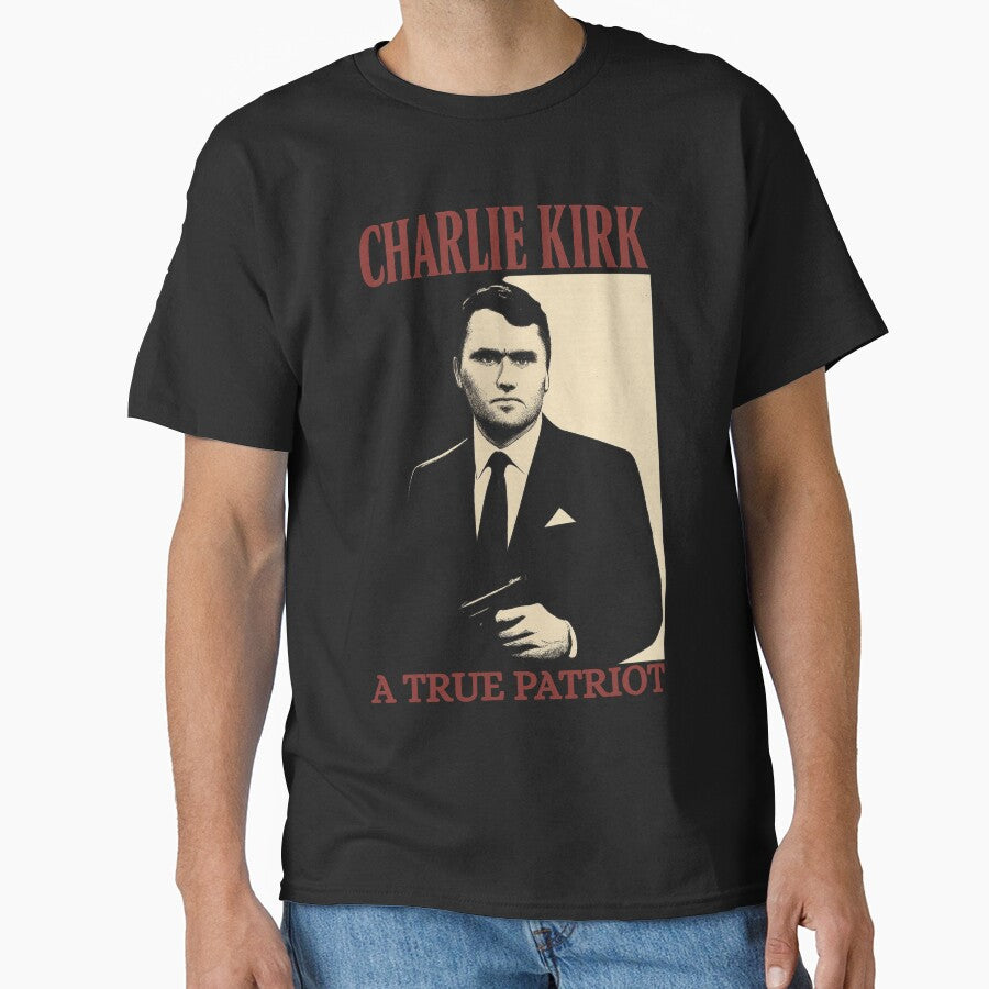 Charlie Kirk Freedom T-shirt Charlie Kirk A True Patriot Classic Best Patriotic Clothings - Liberish