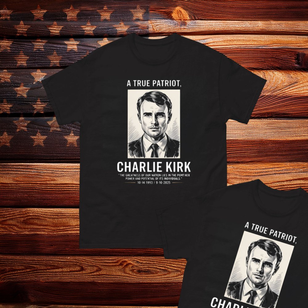 Charlie Kirk Freedom T-shirt Charlie Kirk A True Patriot Unique Gift For Patriotic Dad - Liberish