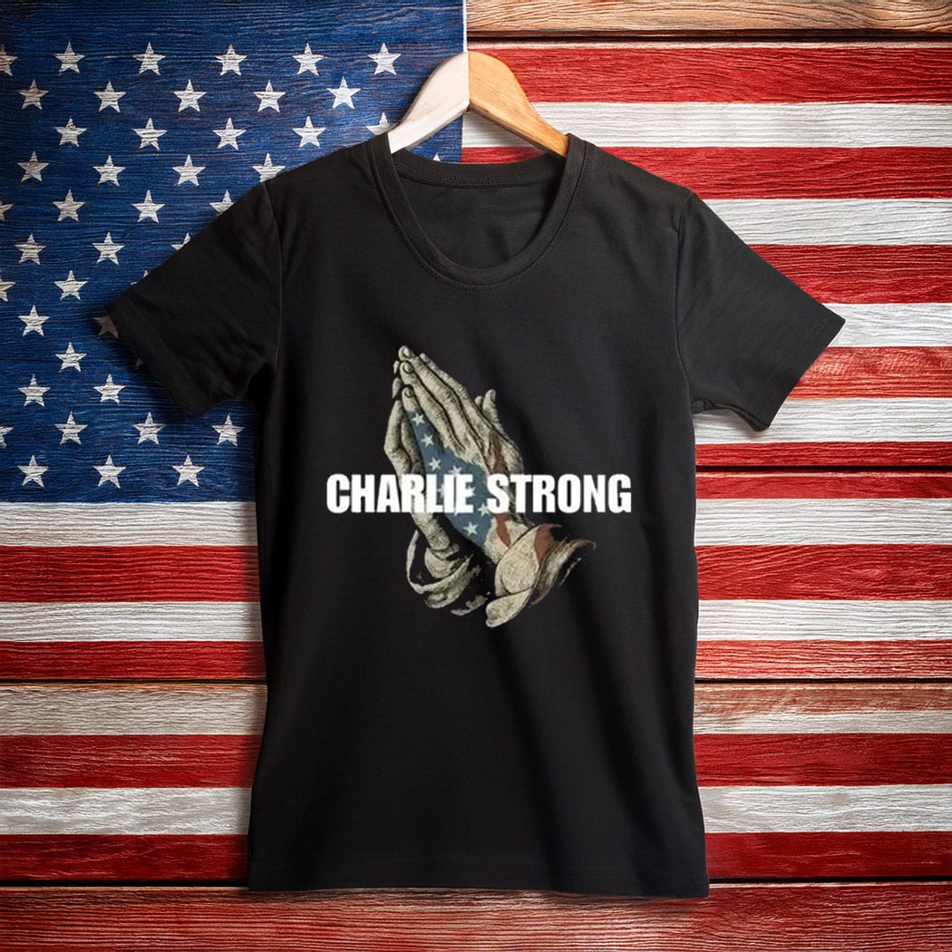 Charlie Kirk Freedom T-shirt Charlie Strong Cool MAGA Gift Idea For Charlie Supporters - Liberish