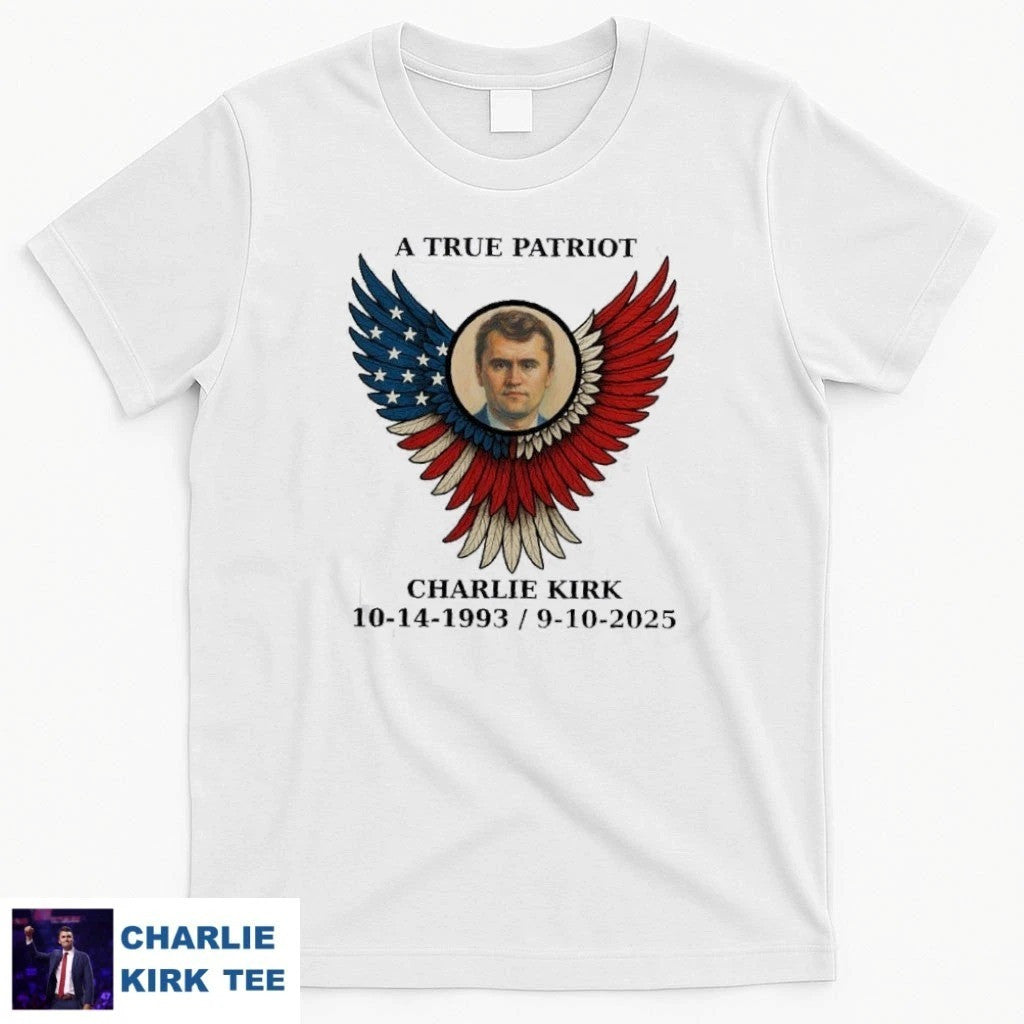 Charlie Kirk Freedom T-shirt Eagle A True Patriot USA 1993-2025 Best Charlie Kirk Apparel